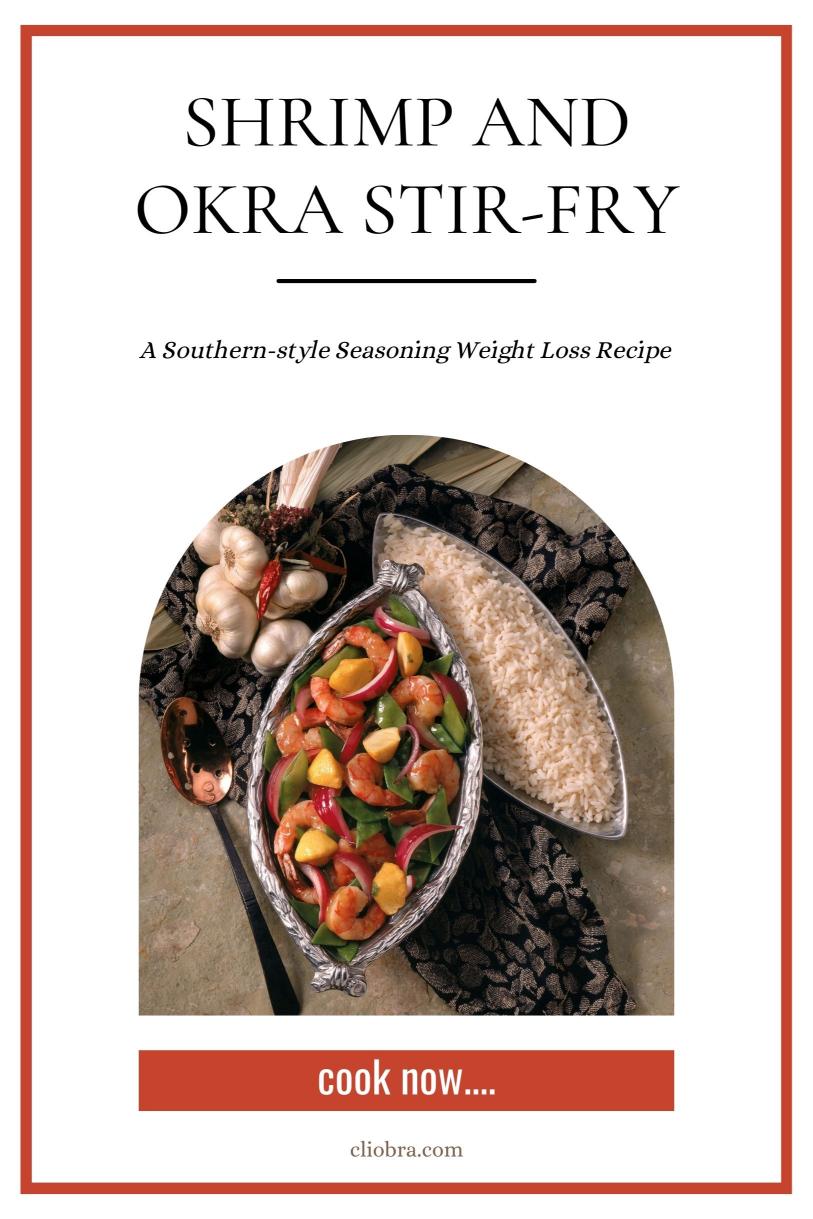 Spicy Shrimp and Okra Stir-Fry – A Southern-style Seasoning Weight Loss Recipe