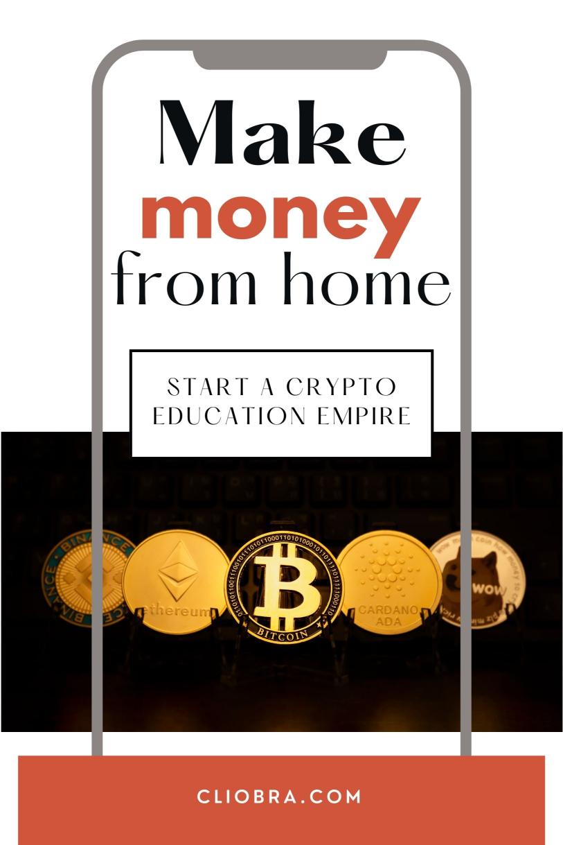 Start Your Crypto Education Empire from Your Living Room (Practical Guide)