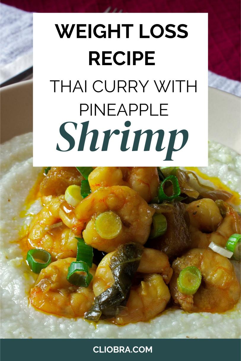 Thai Shrimp Curry with Pineapple – A Tropical Curry with Coconut Milk Weight Loss Recipe