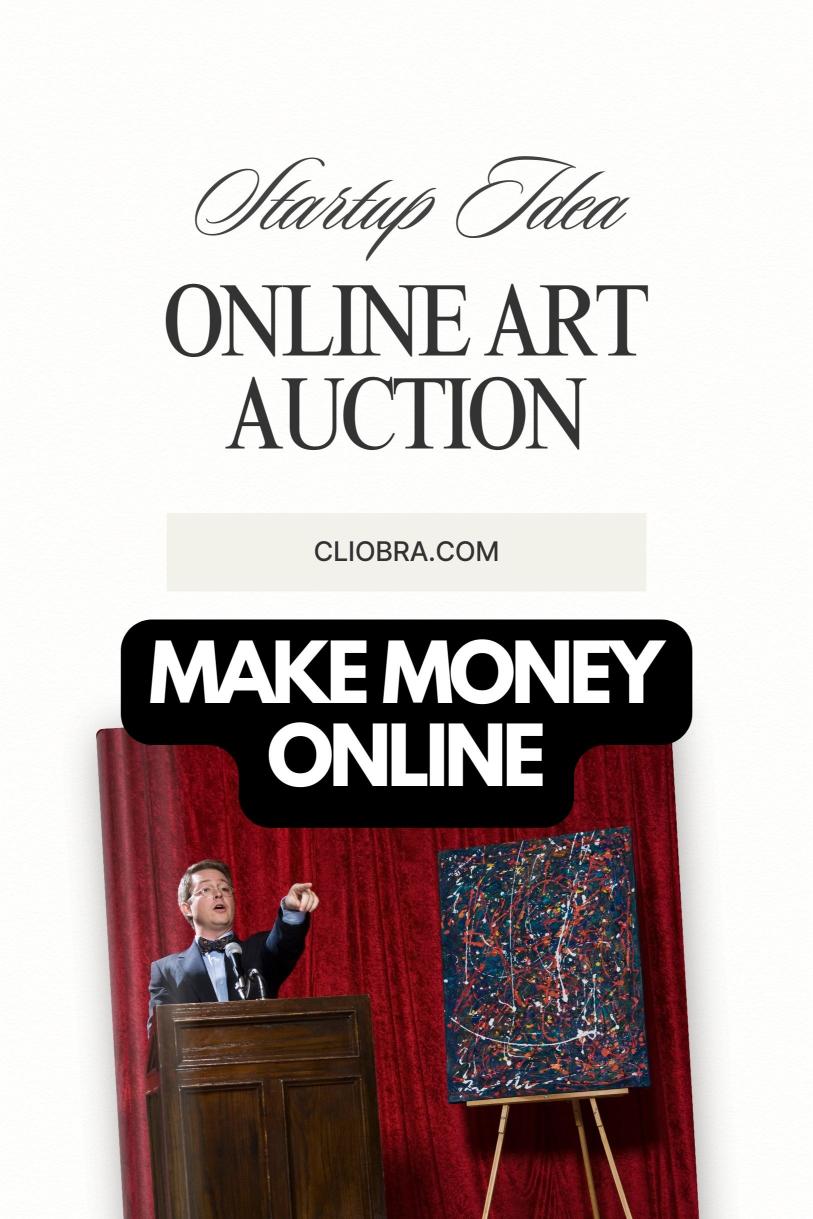 The Art of Profit: Launching Your Online Art Auction Empire