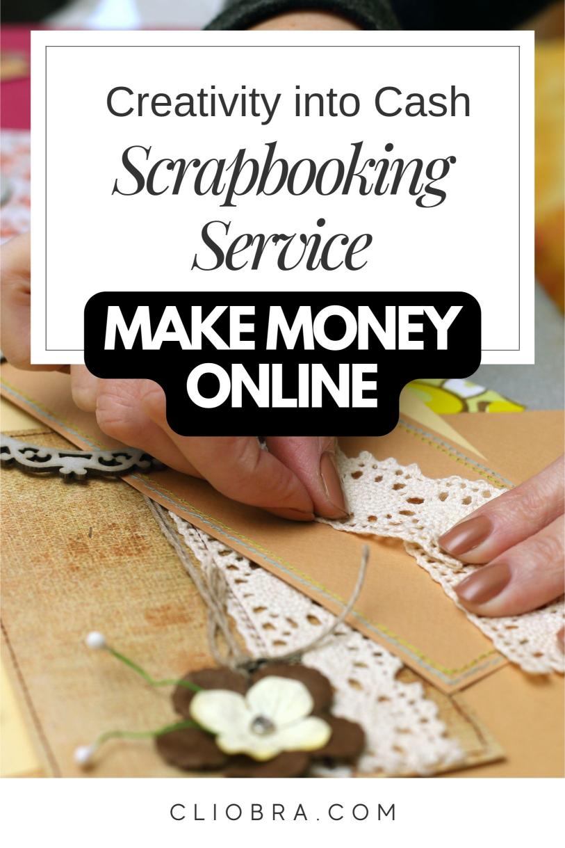 Turn Your Creativity into Cash: Start a Digital Scrapbooking Service