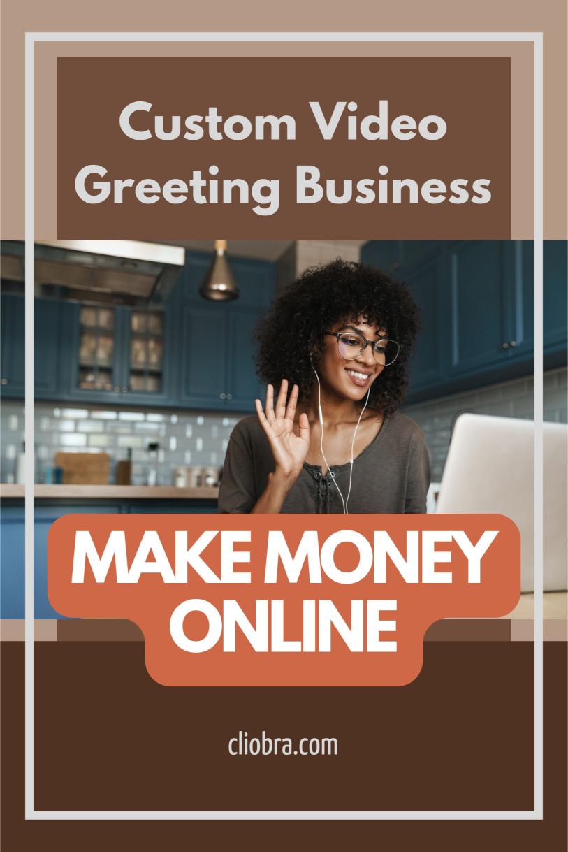 Turn Your Creativity into Cash: Starting a Custom Video Greeting Business from Home