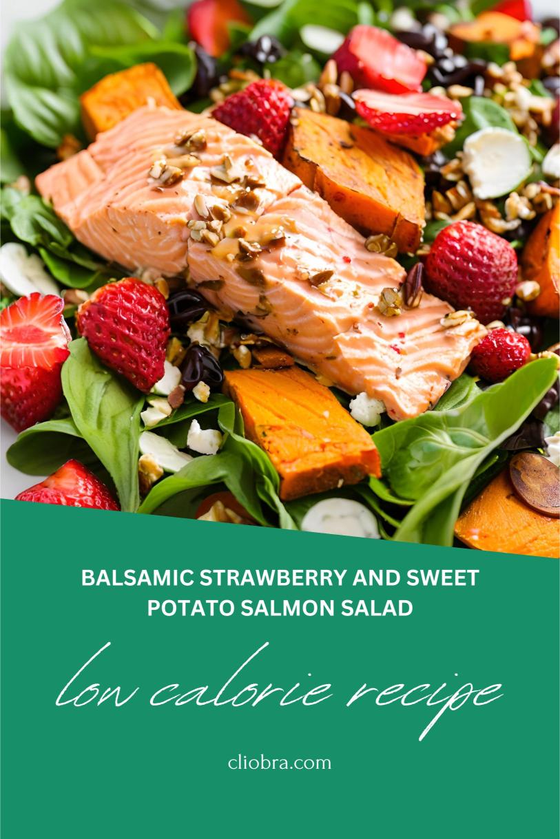 Balsamic Strawberry and Sweet Potato Salmon Salad – Cheesy Protein Rich Weight Loss Recipe