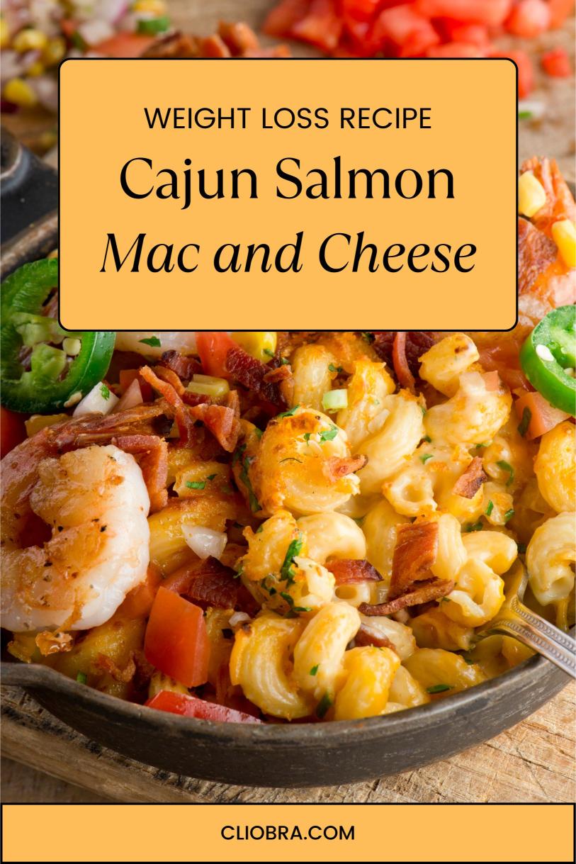 Cajun Salmon Mac and Cheese – Creamy and Juicy Delicious Weight Loss Recipe