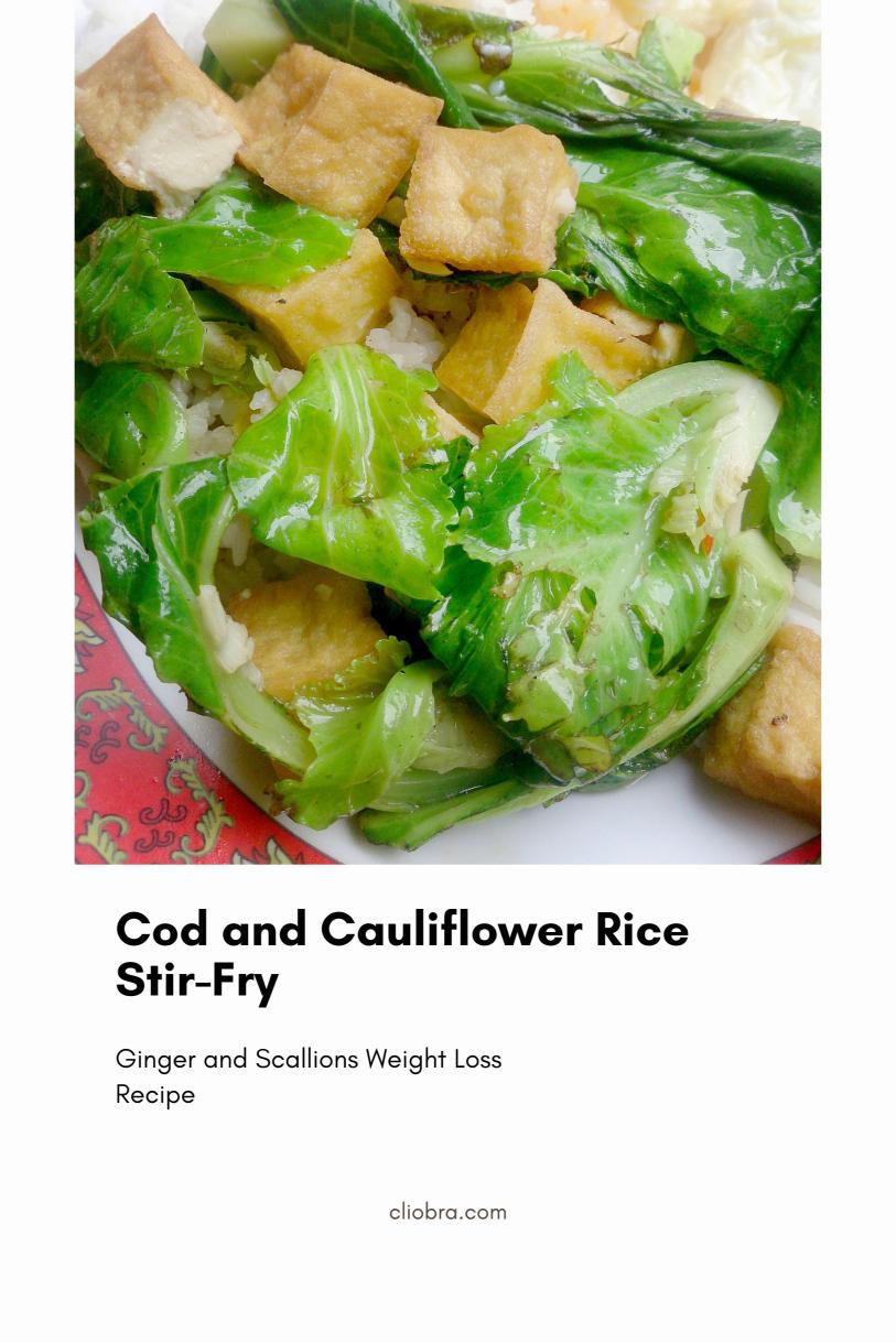 Cod and Cauliflower Rice Stir-Fry with Ginger and Scallions Weight Loss Recipe