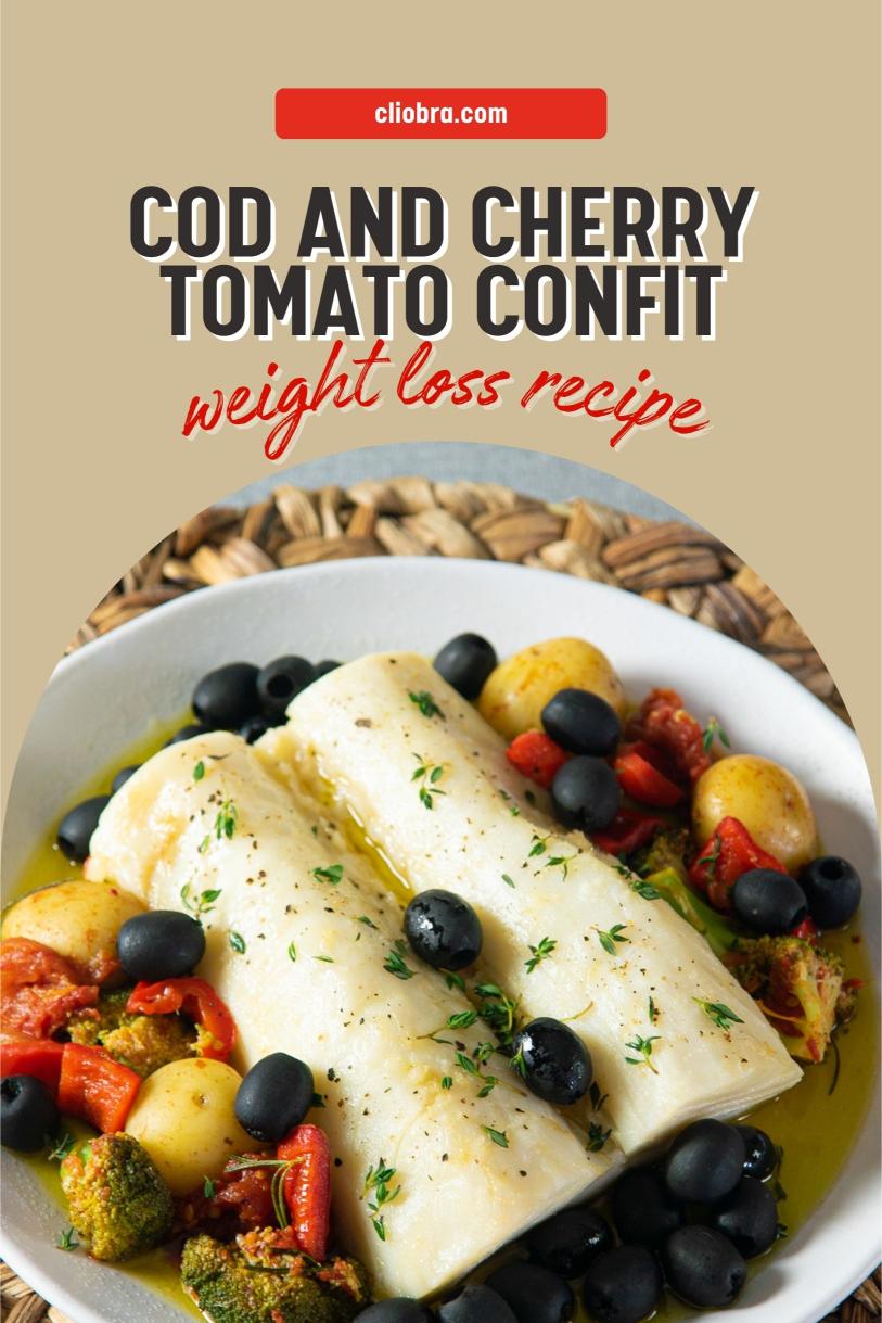 Cod and Cherry Tomato Confit – A Slow-cooked Dish with Garlic Weight Loss Recipe