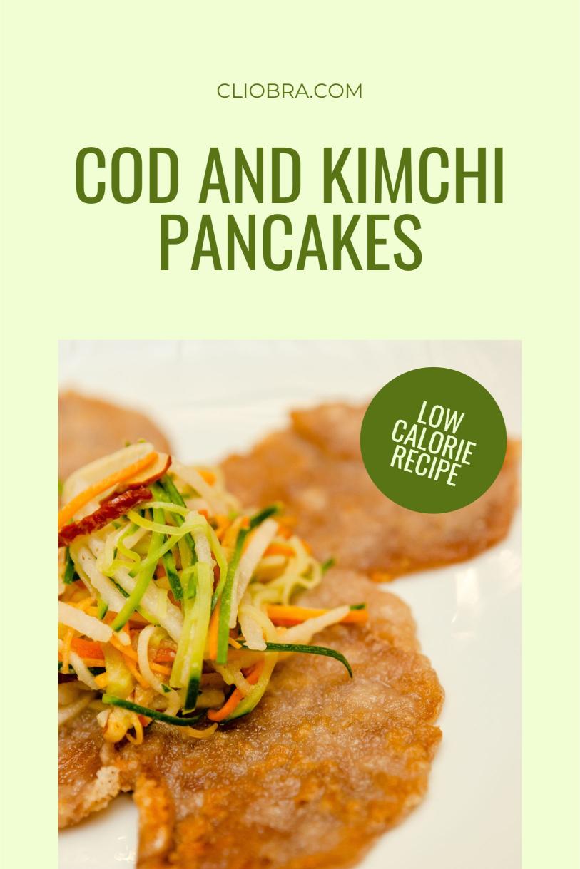 Cod and Kimchi Pancakes – A Korean-style Protein Rich Savory Weight Loss Recipe