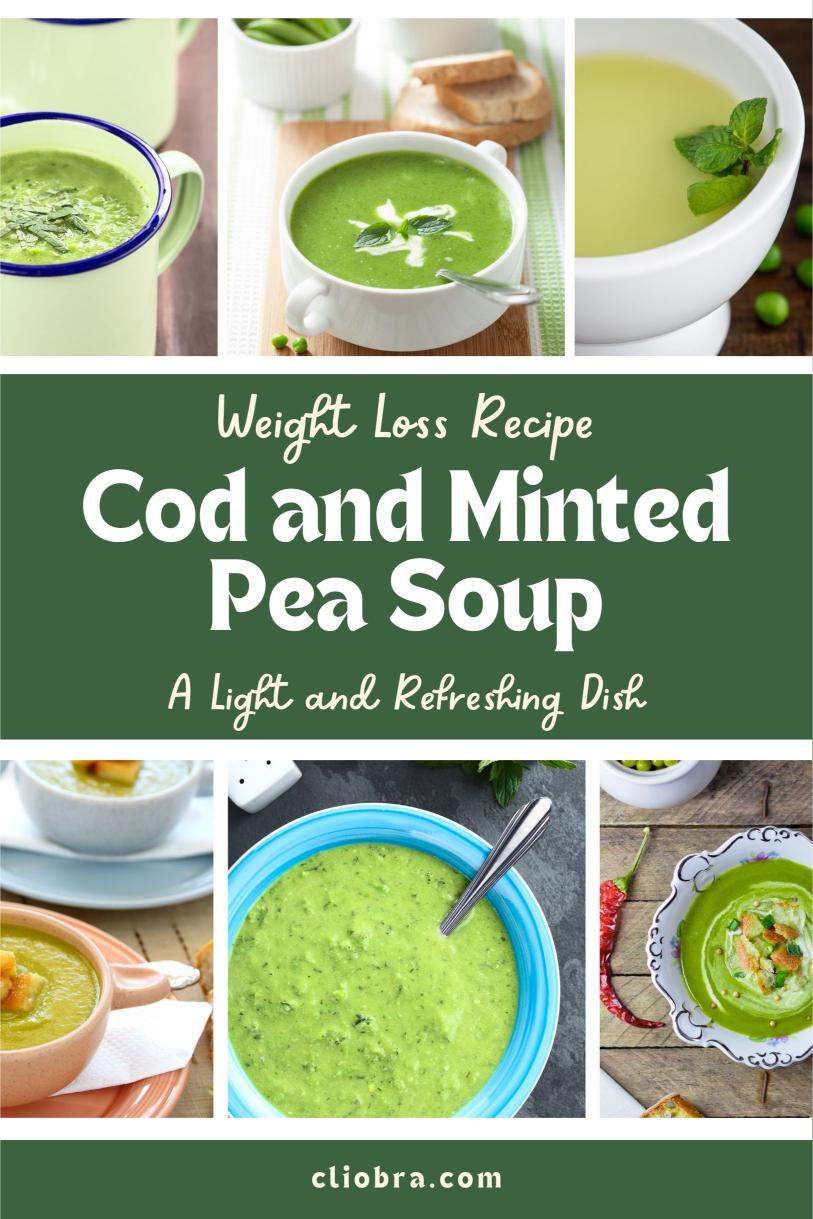 Cod and Minted Pea Soup – A Light and Refreshing Dish with Poached Cod Weight Loss Recipe