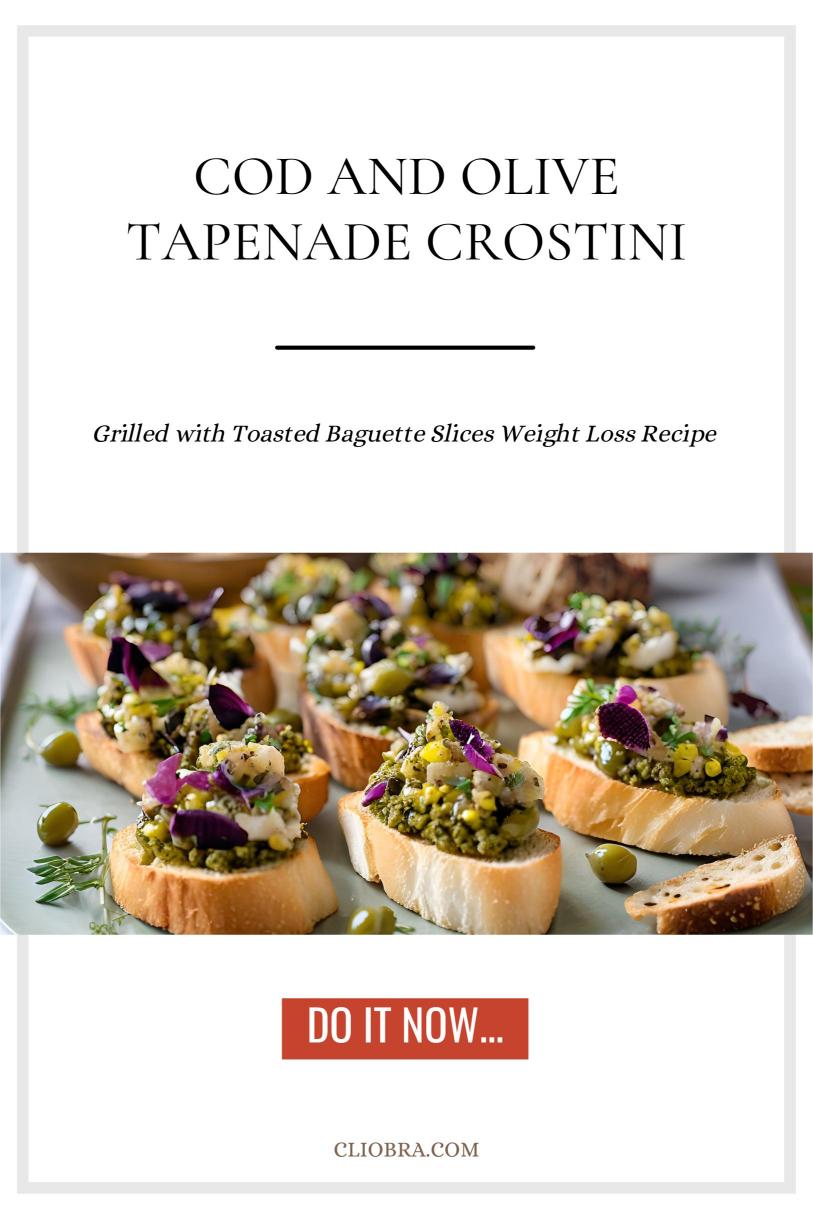 Cod and Olive Tapenade Crostini Grilled with Toasted Baguette Slices Weight Loss Recipe