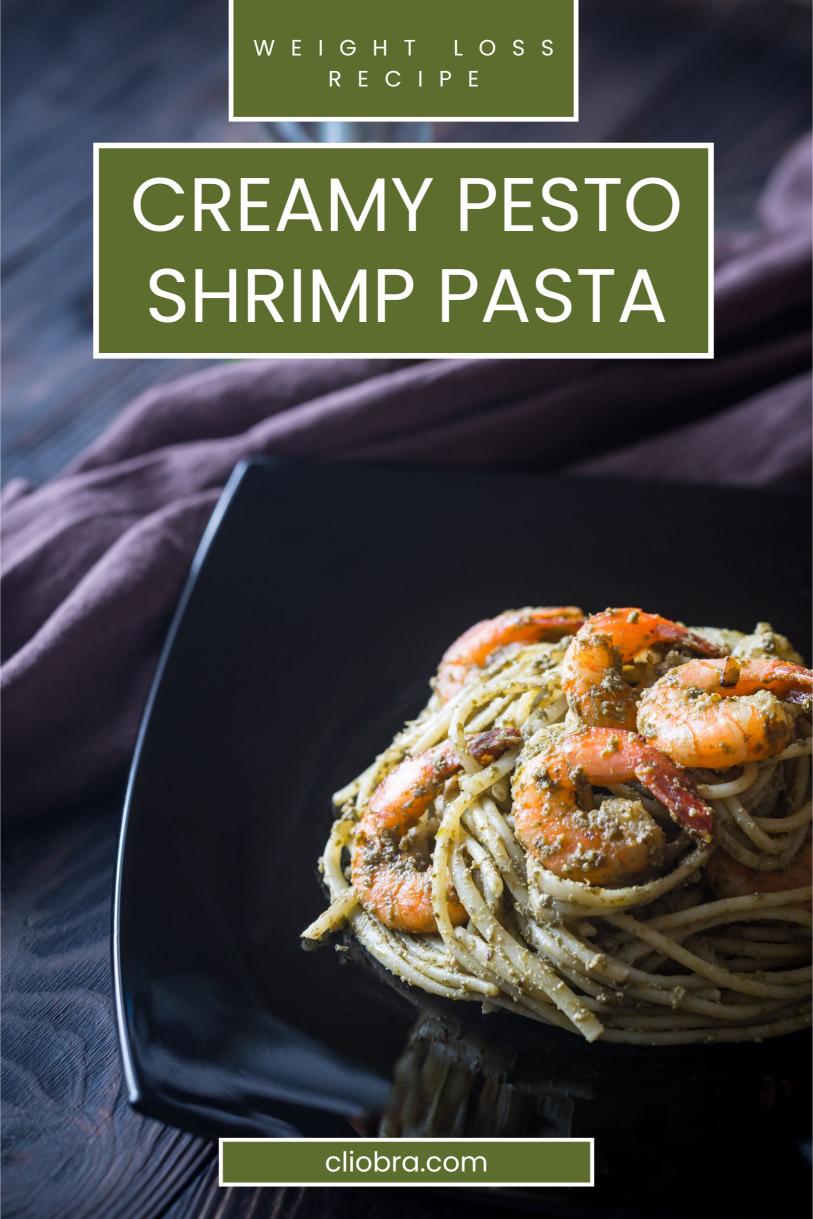 Creamy Pesto Shrimp Pasta – A Flavorful Tasty and High Protein Weight Loss Recipe