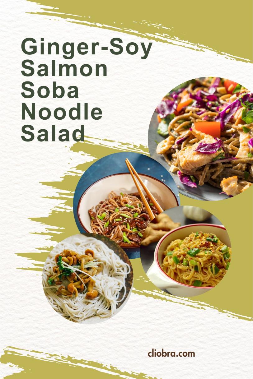 Ginger-Soy Salmon Soba Noodle Salad – Chilled and Grilled with Veggies Weight Loss Recipe