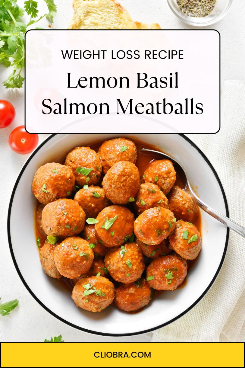 Lemon Basil Salmon Meatballs – A Tasty and Unique Flavor Low Calorie Weight Loss Recipe