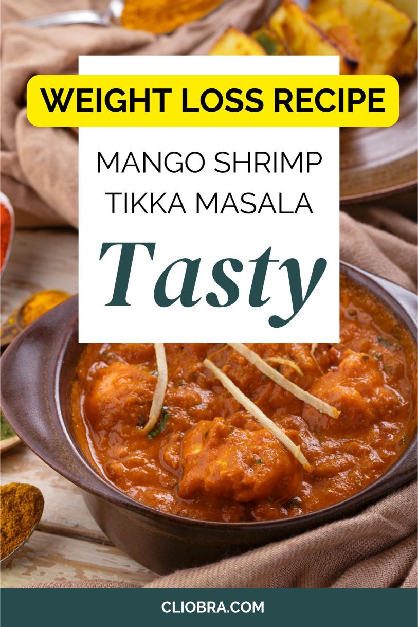 Mango Shrimp Tikka Masala – Indian-inspired Creamy Low Calorie Weight Loss Recipe