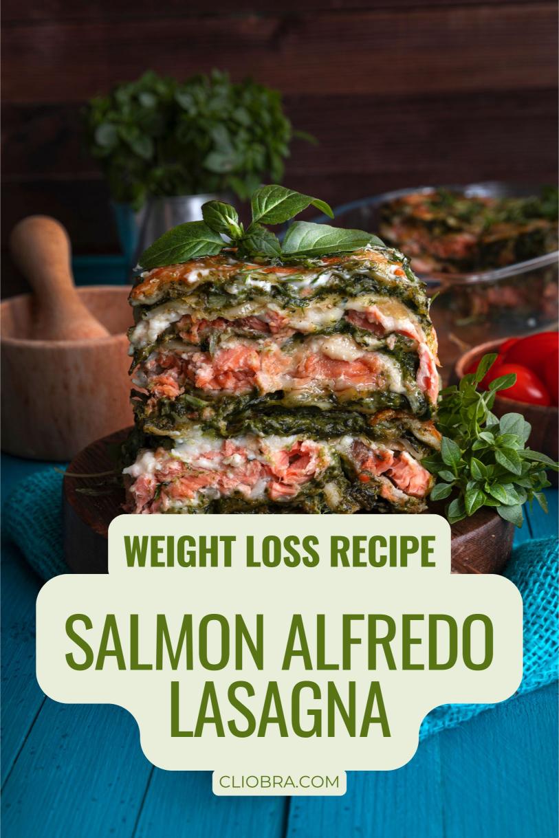 Salmon Alfredo Lasagna – Layers of Pasta with Creamy Alfredo Sauce Weight Loss Recipe