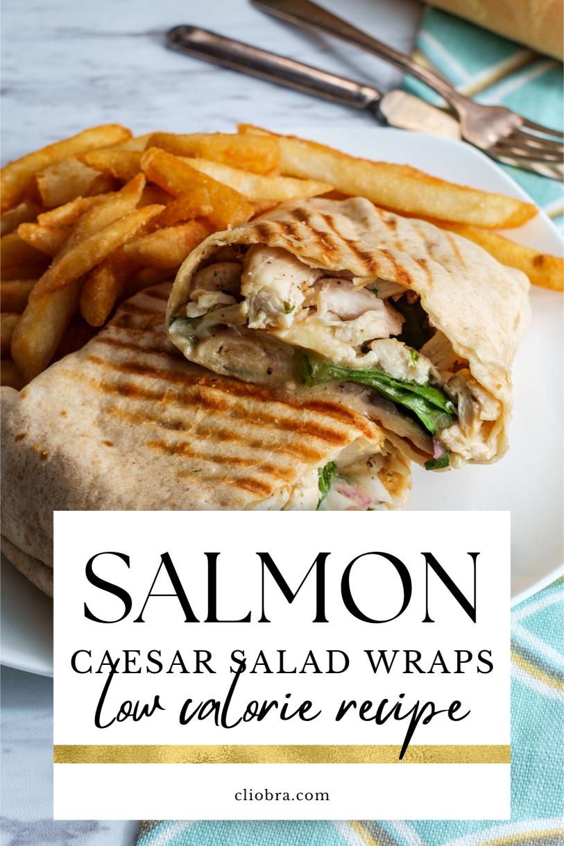 Salmon Caesar Salad Wraps – Tortillas Filled with Romaine and Parmesan Weight Loss Recipe