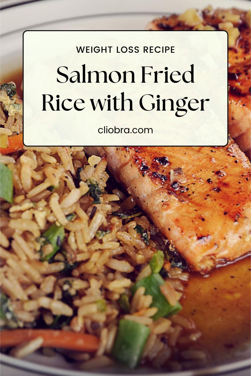 Salmon Fried Rice with Ginger – Fresh Vegetables with Tasty Salmon Weight Loss Recipe