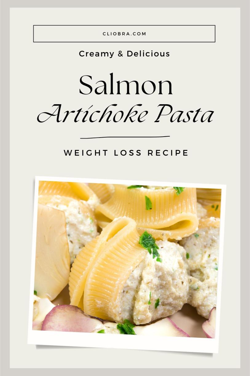 Salmon and Artichoke Pasta – Creamy with Sun-dried Tomatoes and Basil Weight Loss Recipe