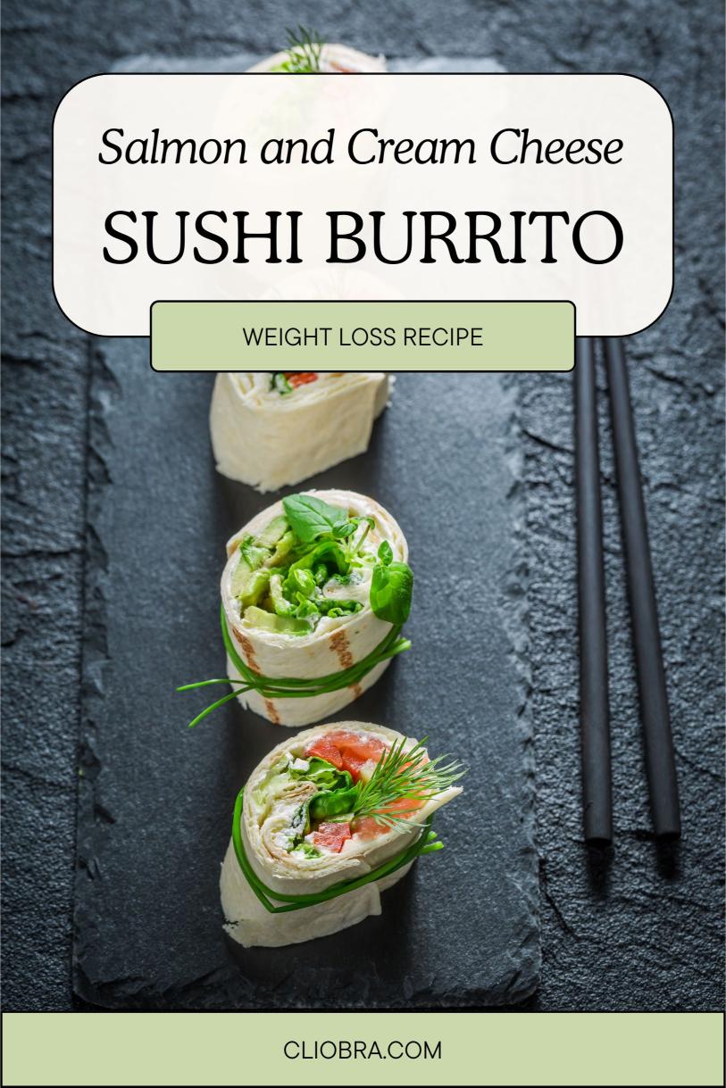 Salmon and Cream Cheese Sushi Burrito – Smoked and Flavour Rich Weight Loss Recipe