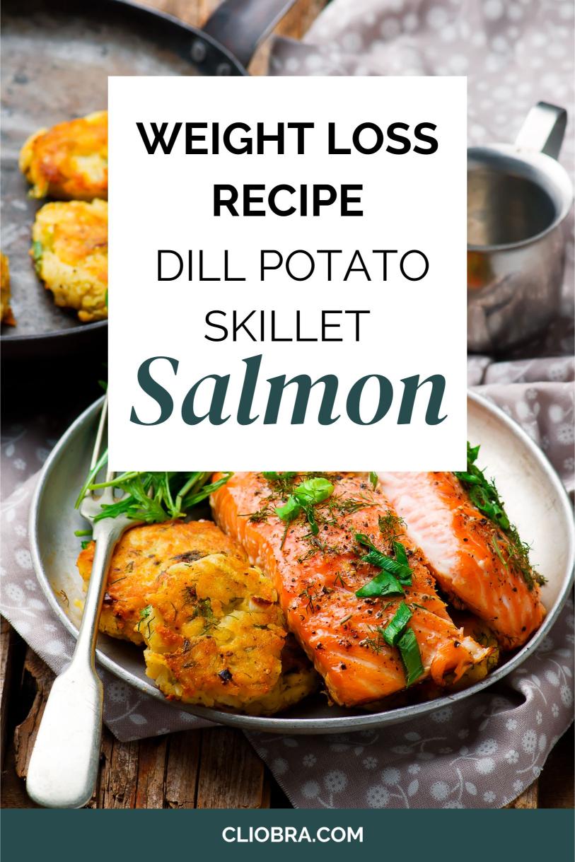 Salmon and Dill Potato Skillet – One-pan Dish with Crispy Potatoes Weight Loss Recipe