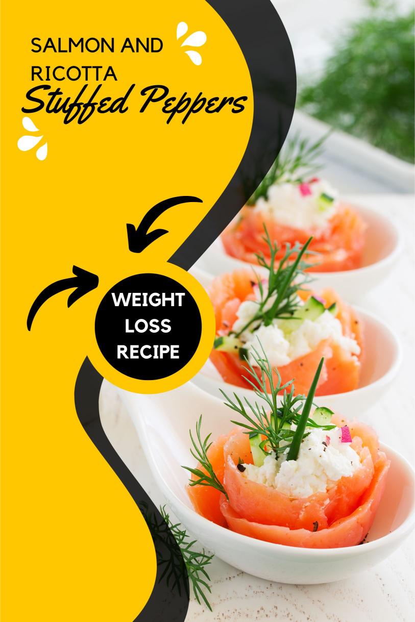 Salmon and Ricotta Stuffed Peppers – Protein Rich Cheesy Delicious Weight Loss Recipe