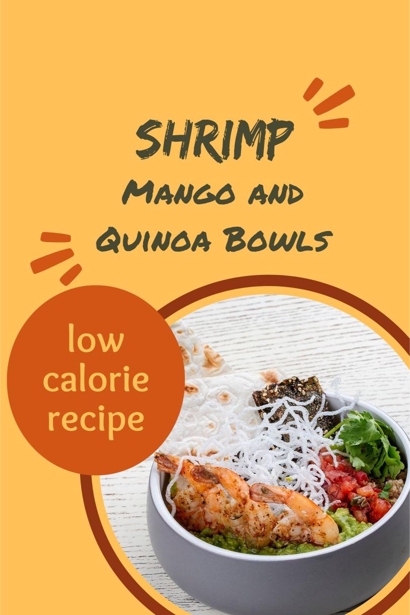 Shrimp Mango and Quinoa Bowls – Nutty and Juicy Flavorful Weight Loss Recipe