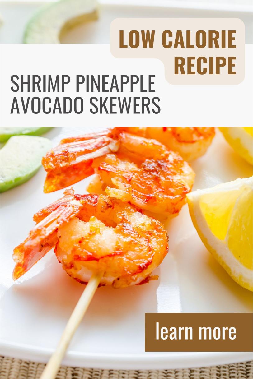 Shrimp Pineapple Avocado Skewers – Grilled with Honey-lime Glaze Weight Loss Recipe