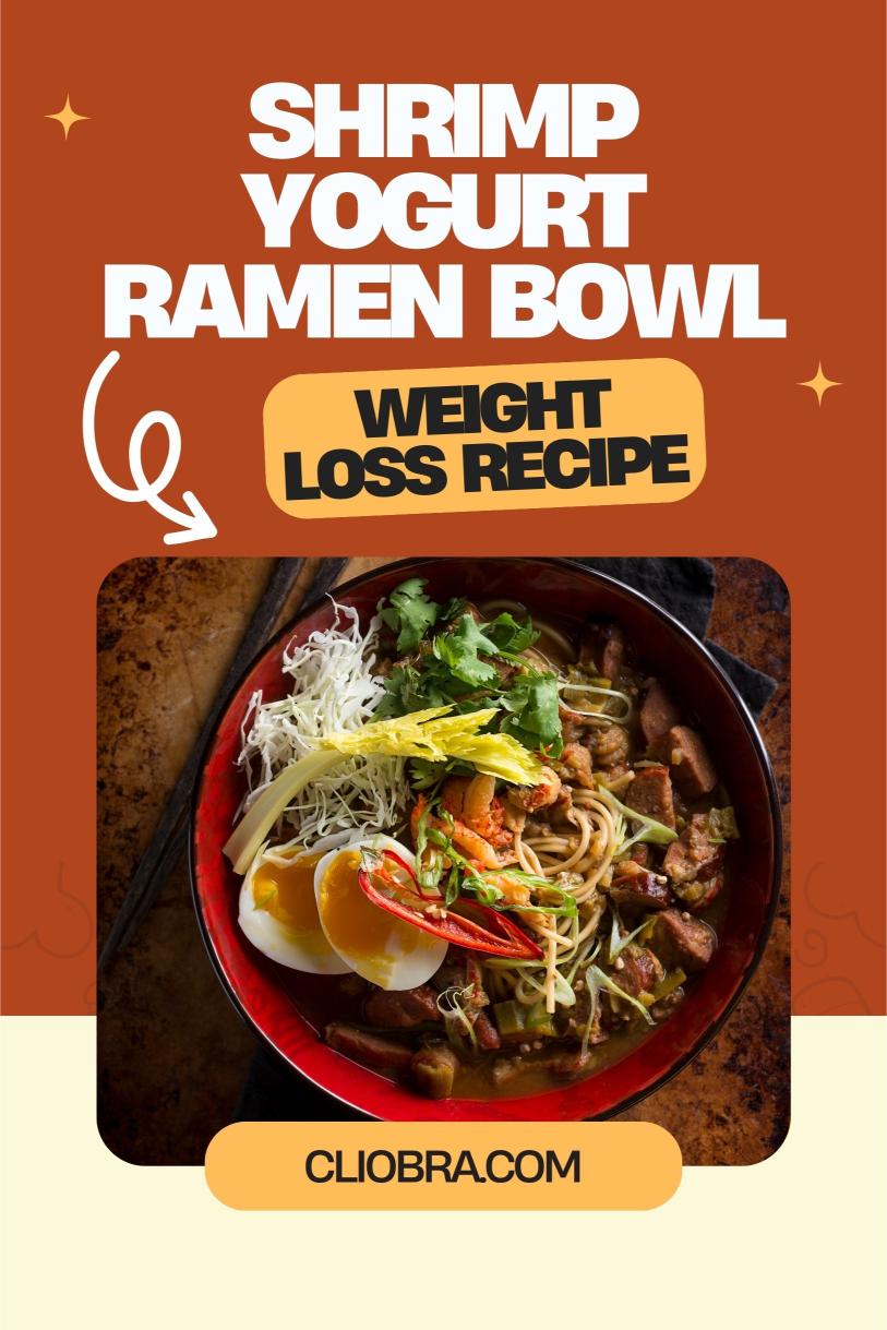 Shrimp Yogurt Ramen Bowl – Warm Soft-boiled Eggs with Miso Broth Weight Loss Recipe