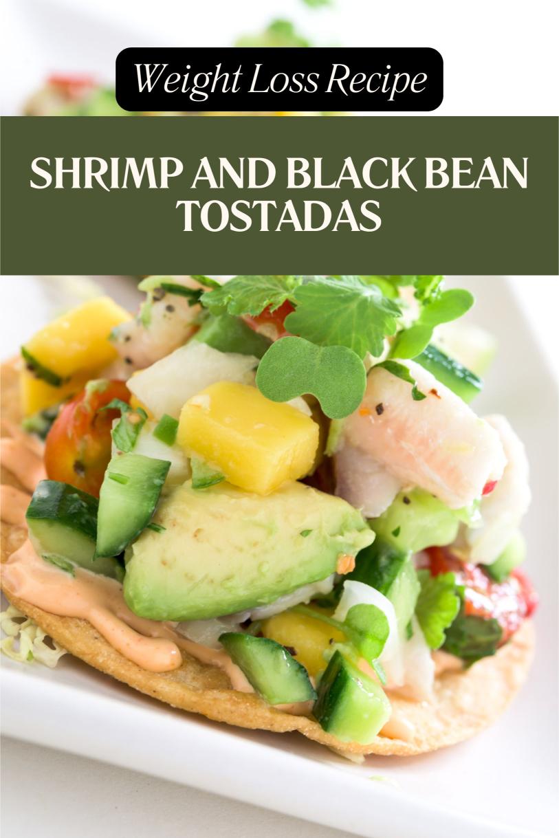 Shrimp and Black Bean Tostadas – Crispy and Topped with Avocado, Salsa Weight Loss Recipe