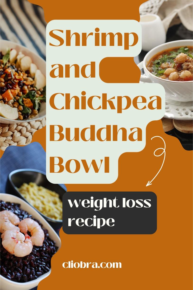 Shrimp and Chickpea Buddha Bowl – Roasted and Veggies High Protein Weight Loss Recipe