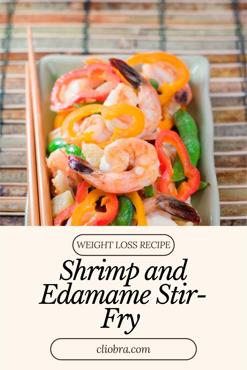 Shrimp and Edamame Stir-Fry – Sesame oil, and Soy Sauce High Protein Weight Loss Recipe