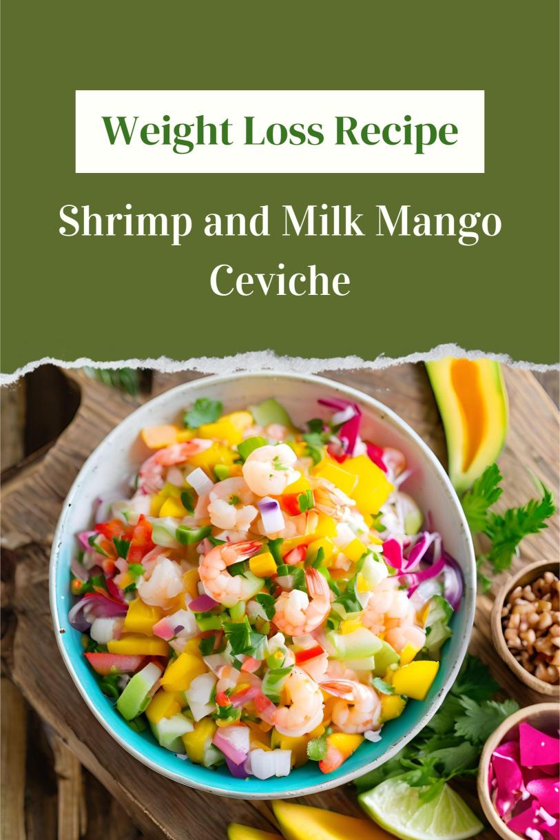 Shrimp and Milk Mango Ceviche – Fresh with Red Onion and Lime Juice Weight Loss Recipe