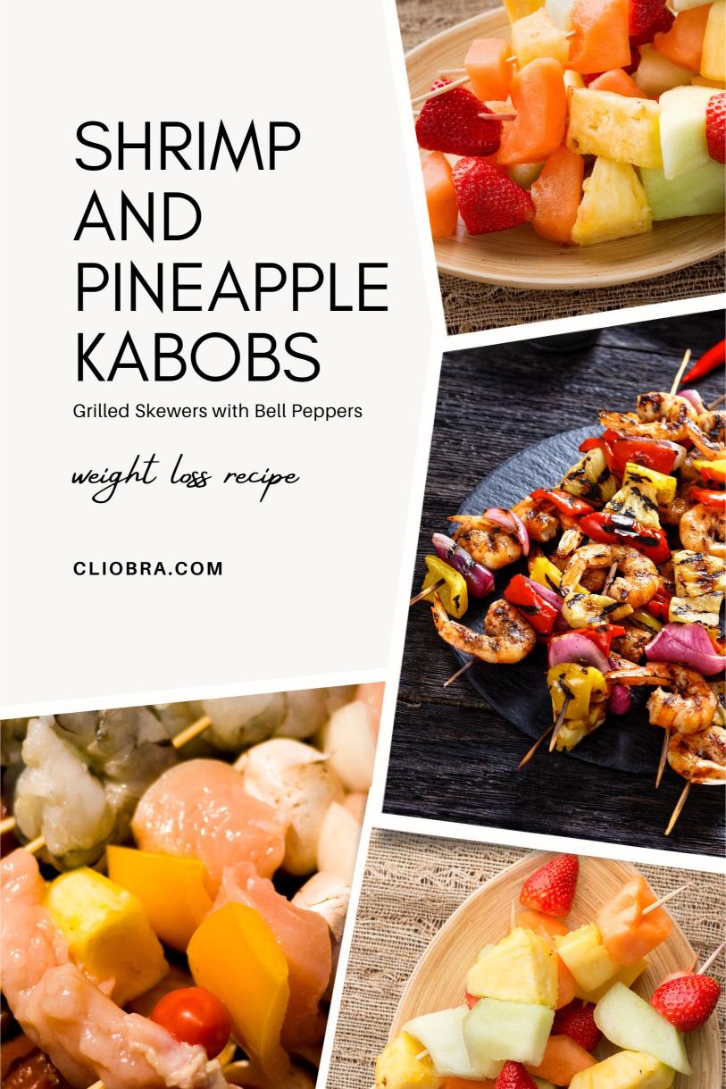 Shrimp and Pineapple Kabobs – Grilled Skewers with Bell Peppers Weight Loss Recipe