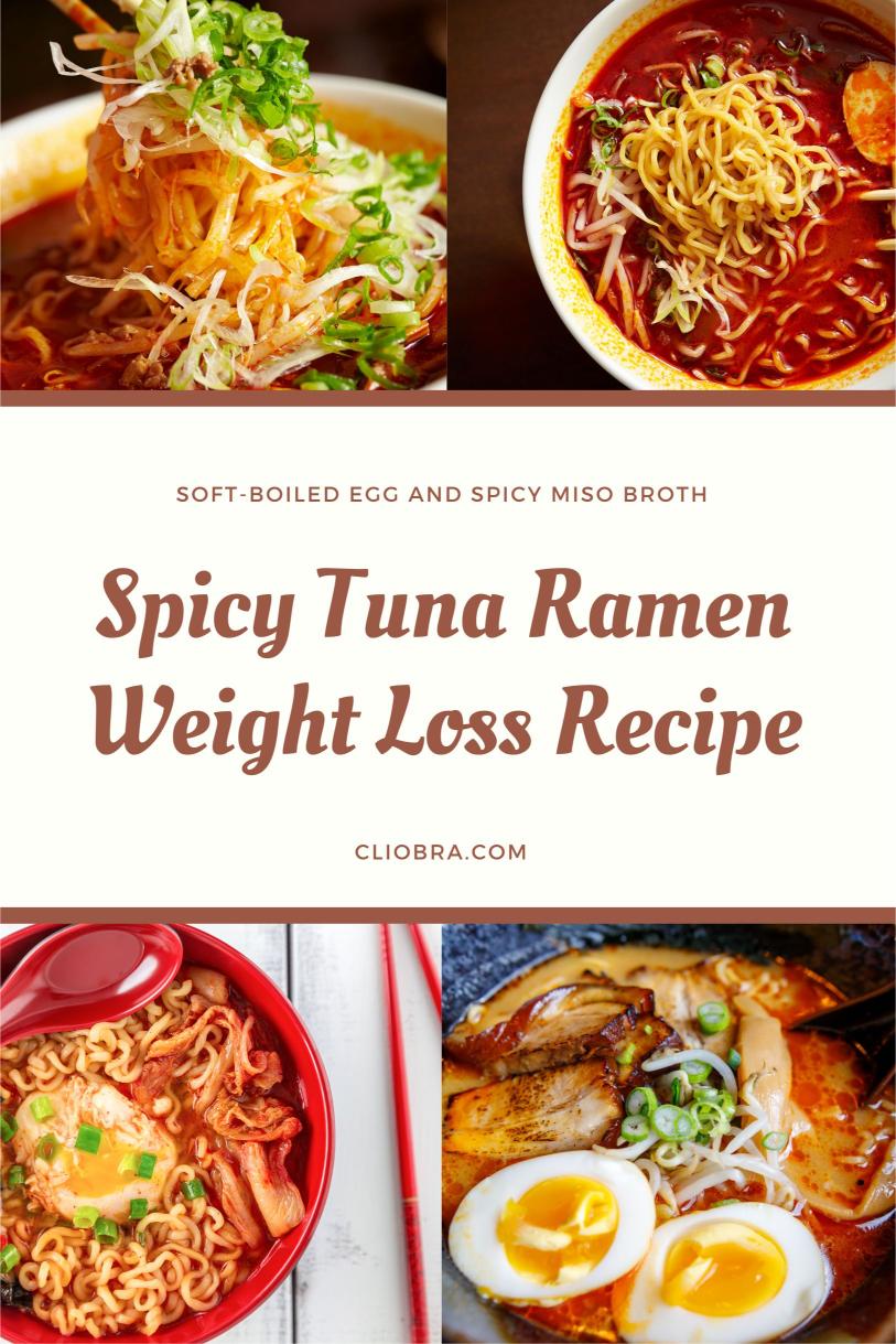 Spicy Tuna Ramen with Soft-boiled Egg and Spicy Miso Broth Weight Loss Recipe