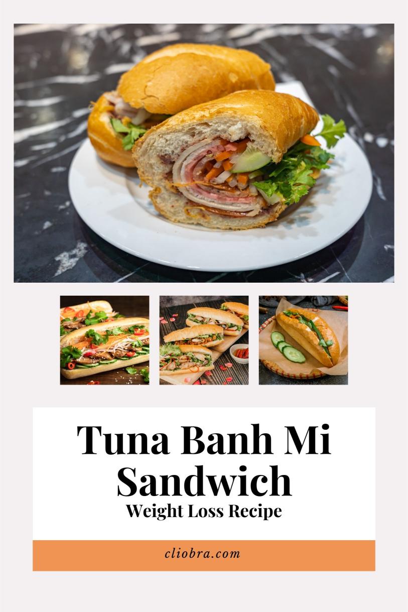 Tuna Banh Mi Sandwich – A Vietnamese-style Crispy Baguette Weight Loss Recipe