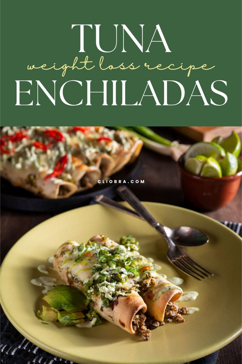 Tuna Enchiladas – Soft Tortillas with Cheese and Sauce Protein Rich Weight Loss Recipe