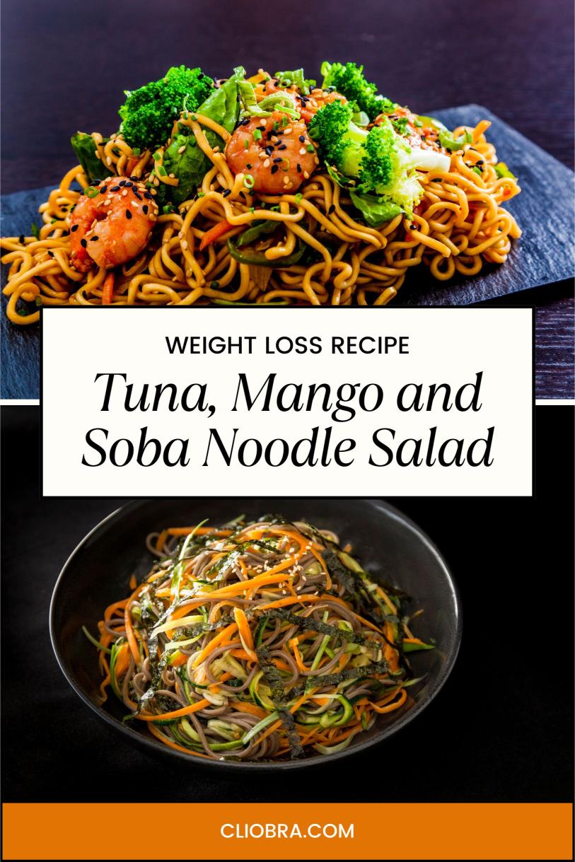 Tuna, Mango and Soba Noodle Salad – A Chilled and Refreshing Weight Loss Recipe