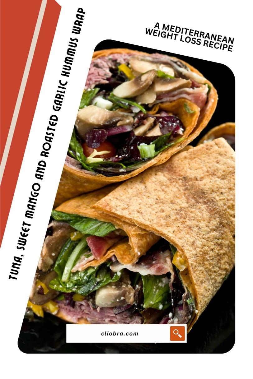 Tuna, Sweet Mango and Roasted Garlic Hummus Wrap – A Mediterranean Weight Loss Recipe