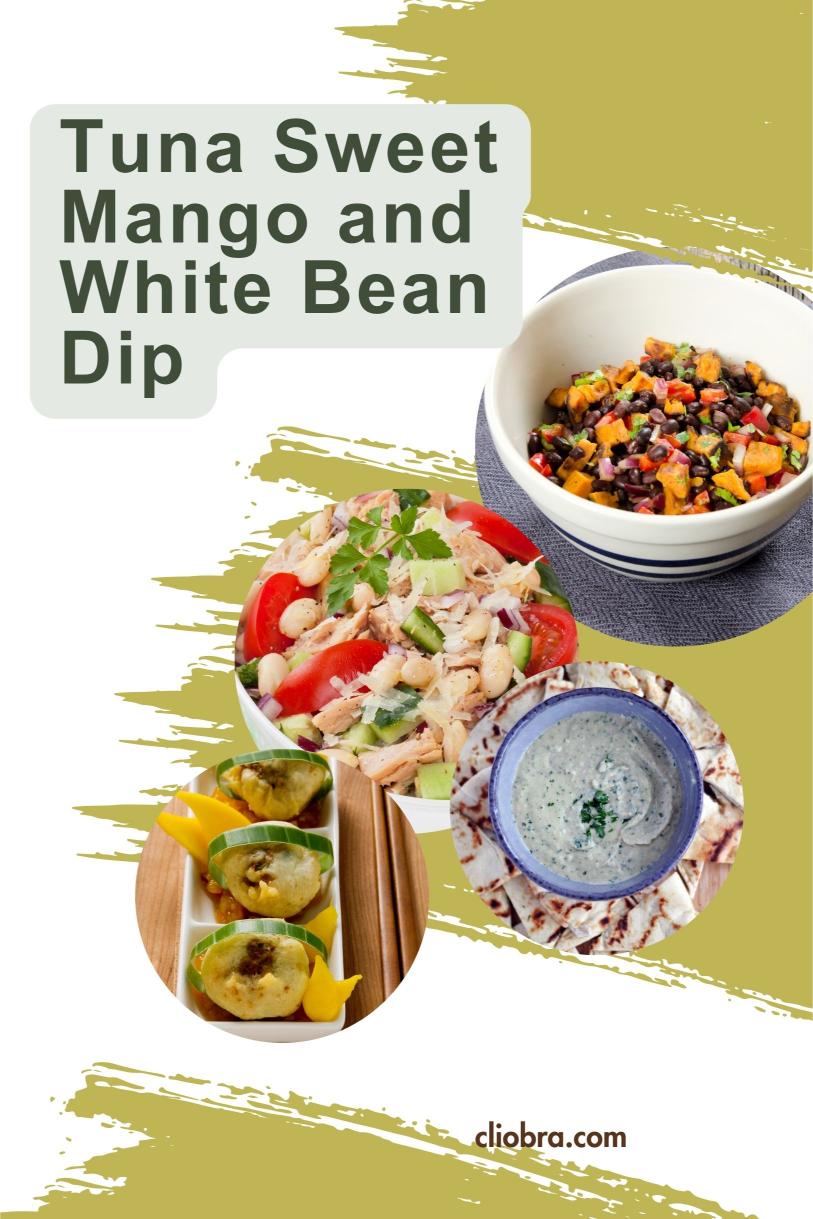 Tuna Sweet Mango and White Bean Dip – A Creamy Dish with Pita Chips Weight Loss Recipe