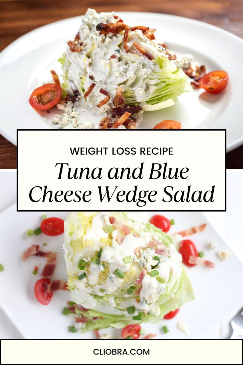 Tuna and Blue Cheese Wedge Salad – A Creamy and Cheesy Weight Loss Recipe