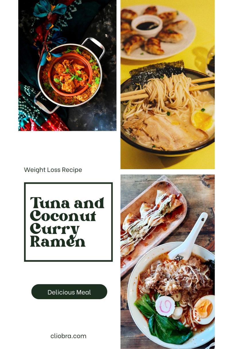 Tuna and Coconut Curry Ramen – A Flavorful Bowl Weight Loss Recipe