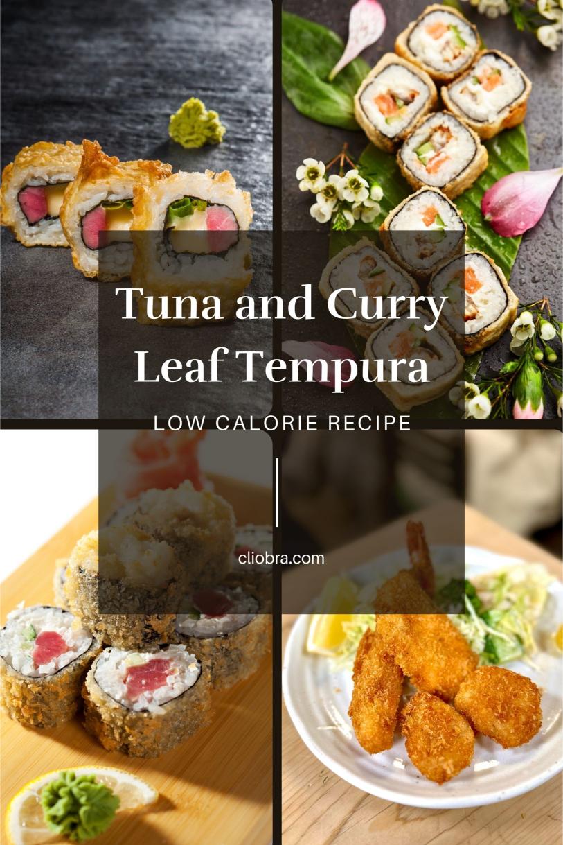 Tuna and Curry Leaf Tempura – A Crispy and Fried Dish Served with Chutney Weight Loss Recipe