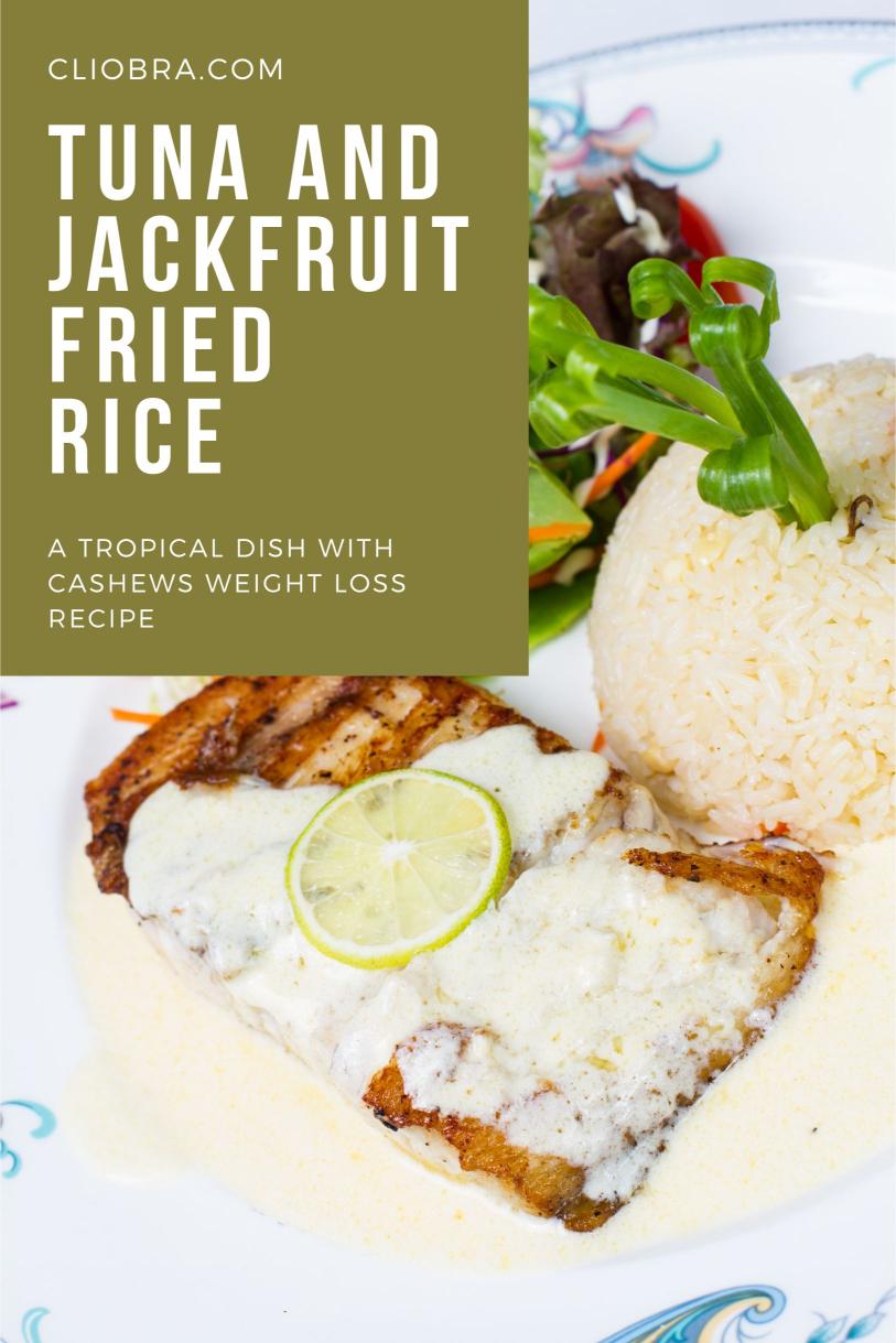 Tuna and Jackfruit Fried Rice – A Tropical Dish with Cashews Weight Loss Recipe