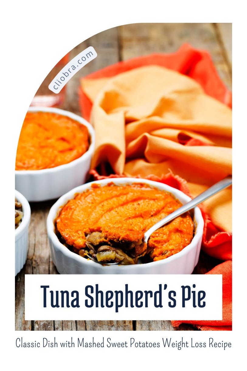 Tuna and Lentil Shepherd’s Pie – Classic Dish with Mashed Sweet Potatoes Weight Loss Recipe