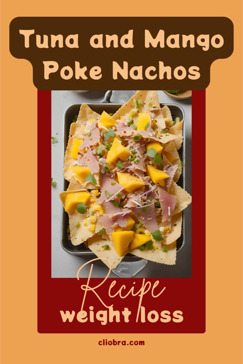 Tuna and Mango Poke Nachos – Crispy Wonton Chips and Spicy Mayo Weight Loss Recipe