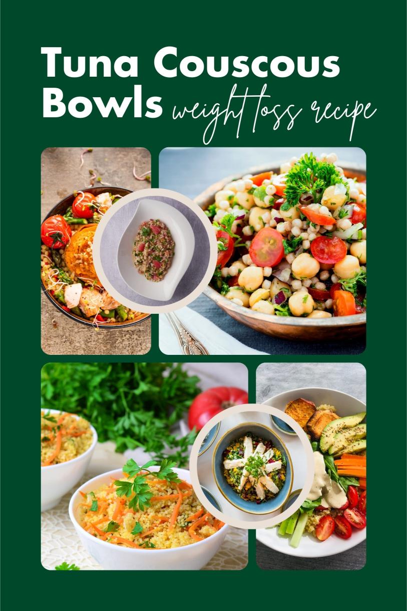 Tuna and Mediterranean Couscous Bowls with Sun-dried Tomatoes Weight Loss Recipe