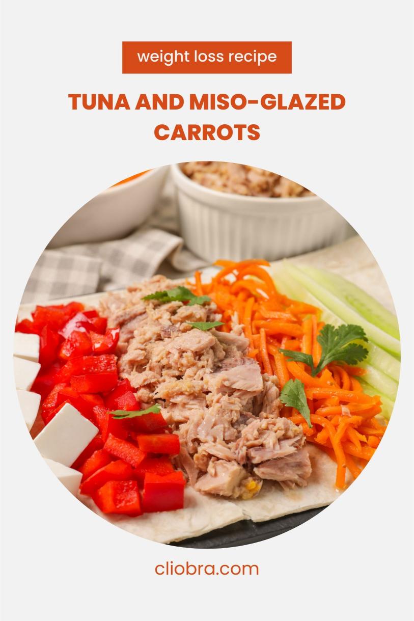 Tuna and Miso-Glazed Carrots – Roasted and Grilled High Protein Weight Loss Recipe