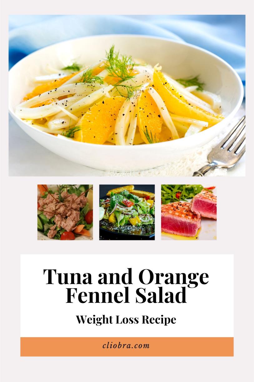 Tuna and Orange-Fennel Salad – A Healthy Dish with Vinaigrette Weight Loss Recipe