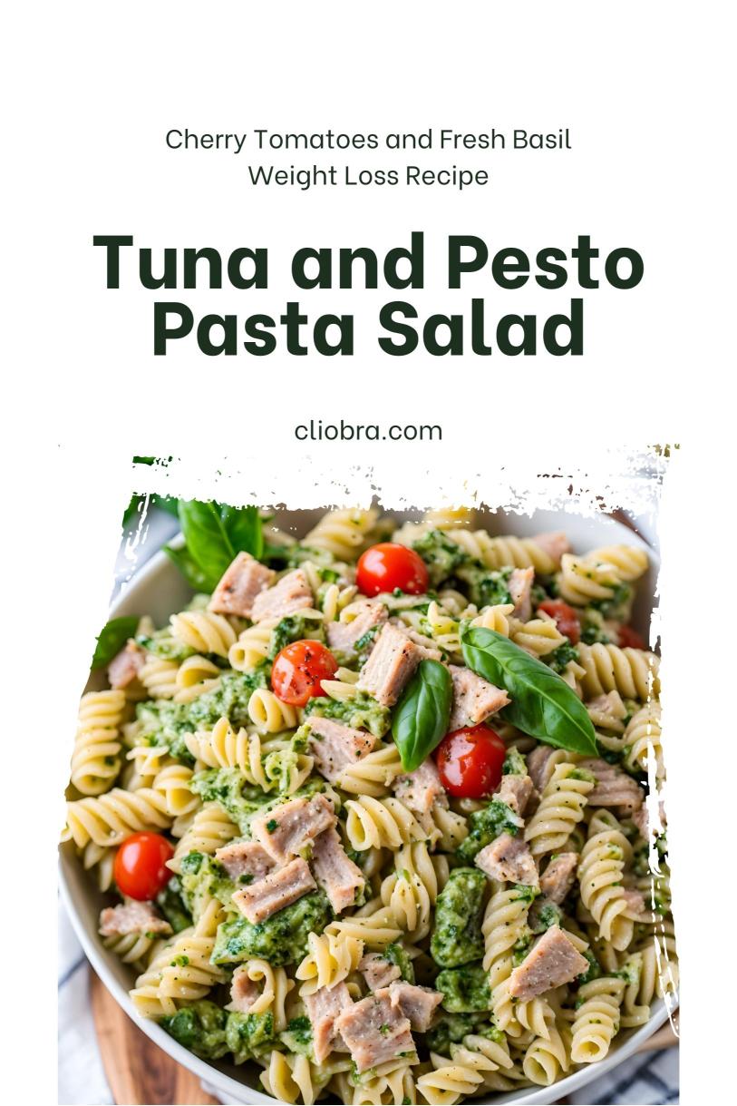 Tuna and Pesto Pasta Salad – Cherry Tomatoes and Fresh Basil Weight Loss Recipe