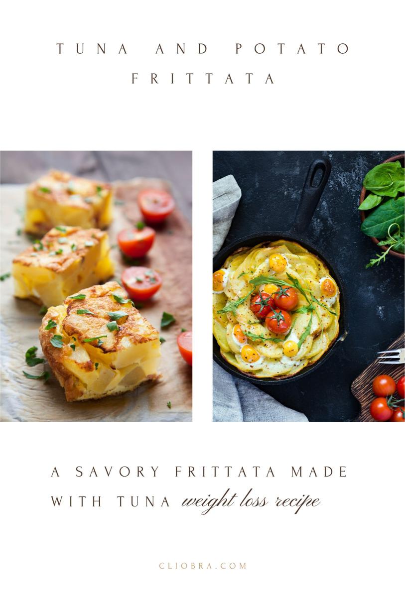 Tuna and Potato Frittata – A Savory and Perfect Protein Rich Dinner Weight Loss Recipe