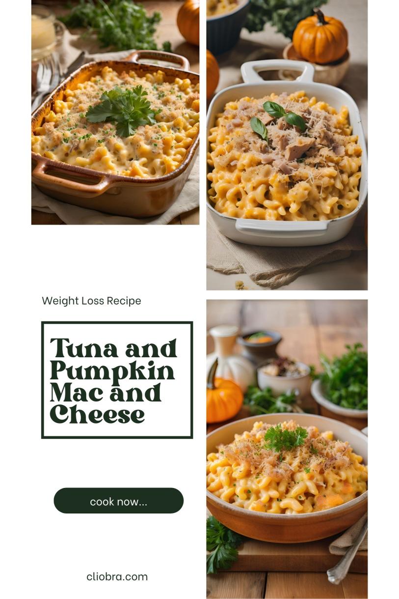 Tuna and Pumpkin Mac and Cheese – A Creamy High Protein and Tasty Weight Loss Recipe